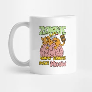 Zombie cat wants brains meow - Halloween Gift Mug